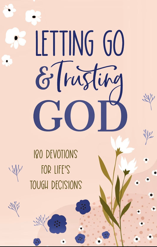 Letting Go & Trusting God